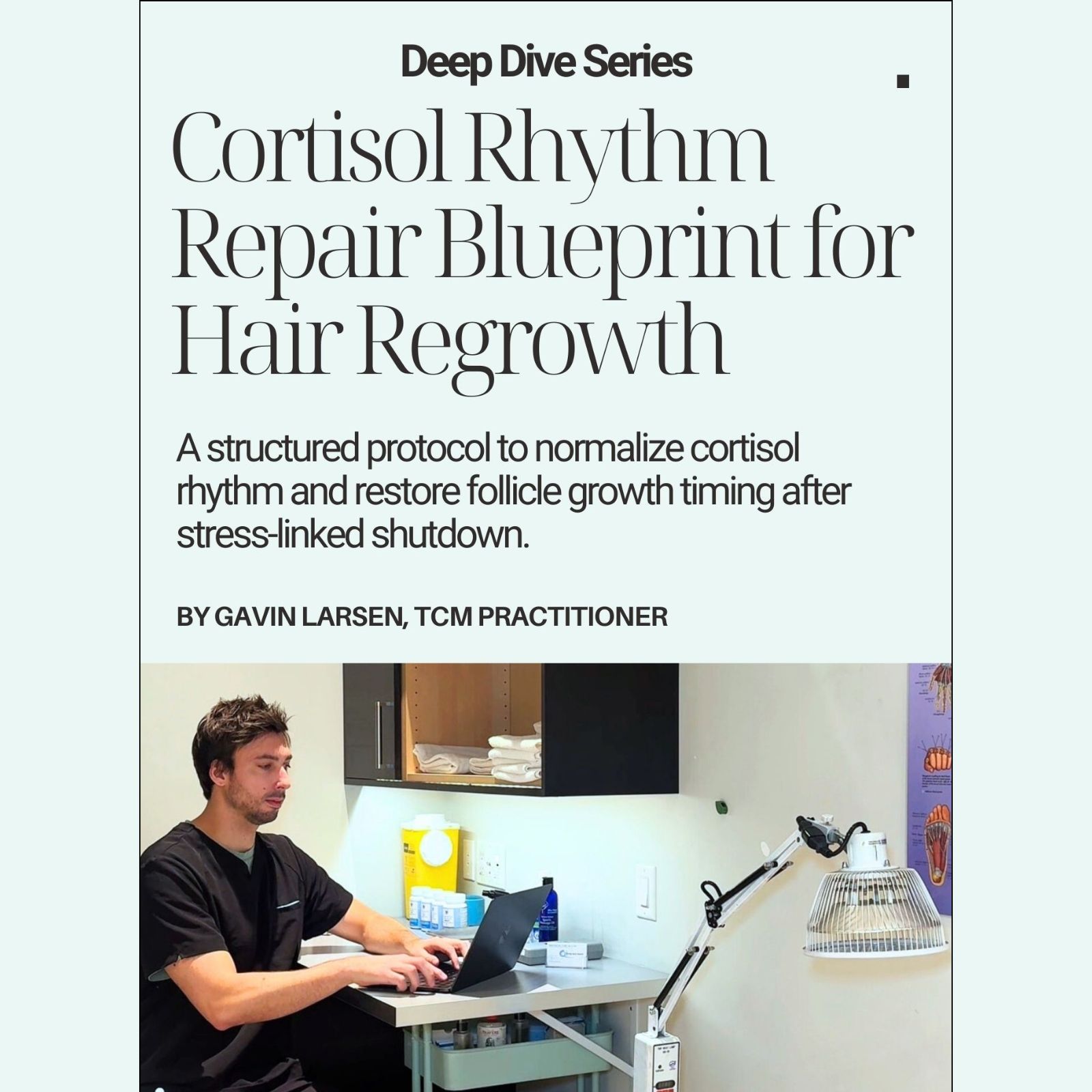 Cortisol Rhythm Repair Blueprint for Hair Regrowth protocol guide cover by Gavin Larsen, TCM Practitioner, showing a structured natural hair regrowth program for women with stress-linked shedding and cortisol rhythm disruption