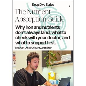 The Nutrient Absorption Guide: Why iron and nutrients don't always land, what to check with your doctor, and what to support first.